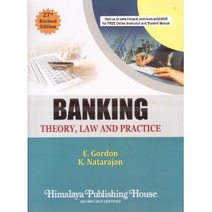 Himalaya Publishing House's Banking Theory, Law and Practice by E. Gordon, K. Natarajan